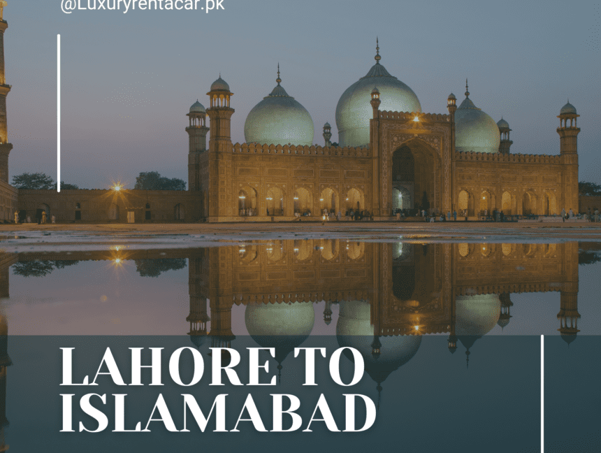 Lahore To Islamabad